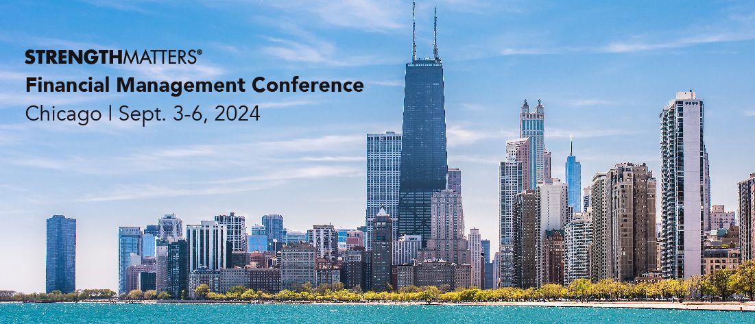2024 Strength Matters Financial Management Conference, Chicago, Sept. 3-6